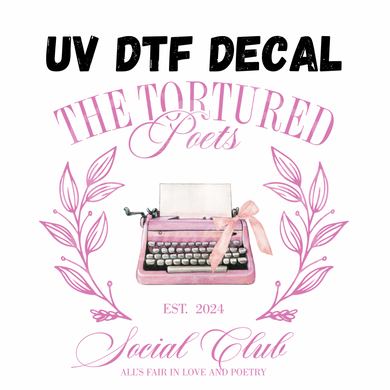 #288- Tortured Poets - UV DTF 4in Decal