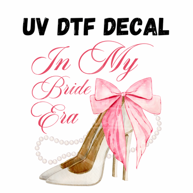 #291- In My Bride - UV DTF 4in Decal