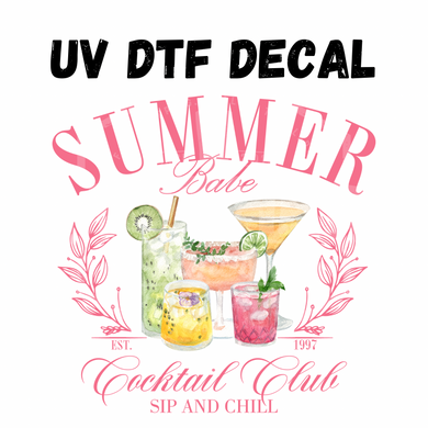#298- Summer Babe Cocktail Club- UV DTF 4in Decal