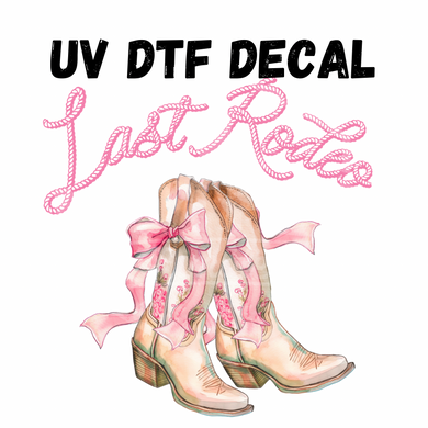 #292- Last Rodeo - UV DTF 4in Decal