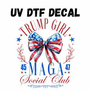 #333- Trump Girl - UV DTF 4in Decal