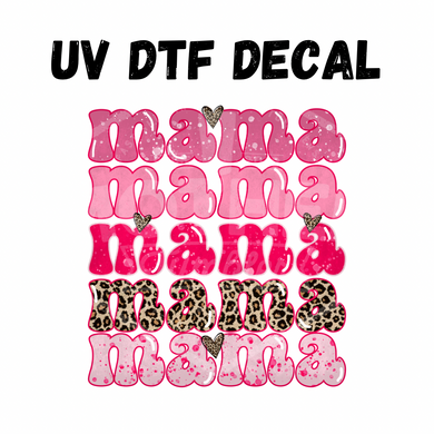 #172 - Pink Mama - UV DTF 4in Decal