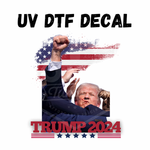 #335- Trump 2024 - UV DTF 4in Decal