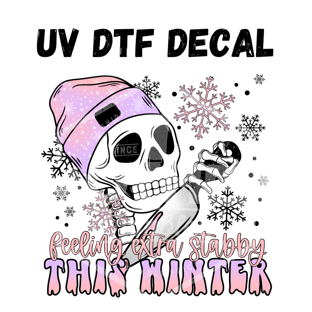#167- Extra Stabby- UV DTF 4in Decal
