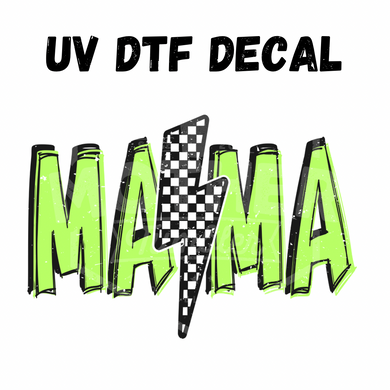 #245- Neon Green Mama - UV DTF 4in Decal