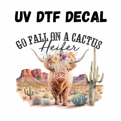 #045- Fall on a Cactus - UV DTF 3.5in Decal