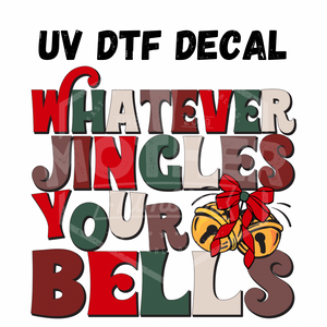 #084 - Jingle Your Bells - UV DTF 4in Decal
