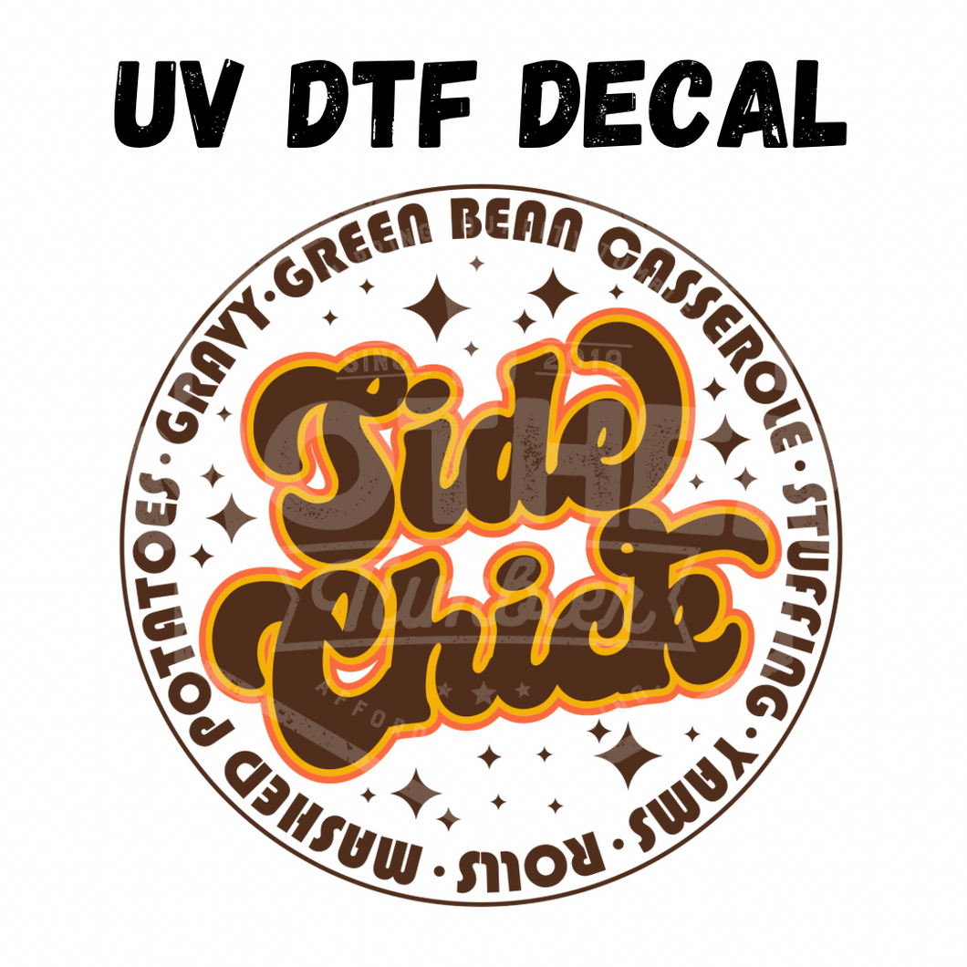 #073 - Side Chick - UV DTF 4in Decal