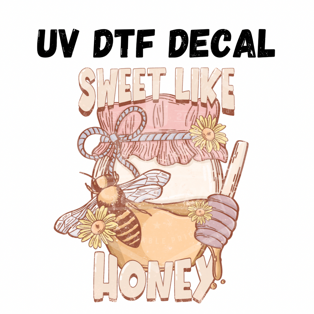 #079 - Sweet Honey - UV DTF 4in Decal