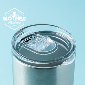 16 ounce Straight Skinny Stainless Steel Tumbler Lid - Mother Tumbler