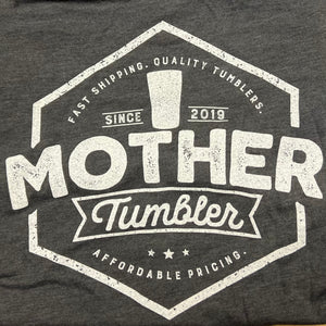 Mother Tumbler Shirt-Gray